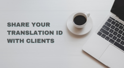 [For Translators] Chia sẻ mã Translation ID đến khách hàng